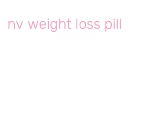 nv weight loss pill