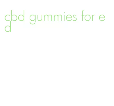 cbd gummies for ed