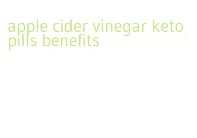 apple cider vinegar keto pills benefits