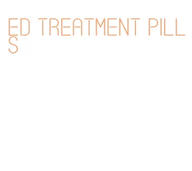 ed treatment pills