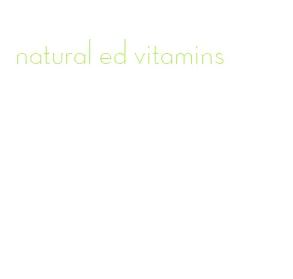 natural ed vitamins