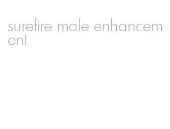 surefire male enhancement