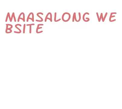 maasalong website