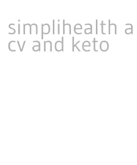 simplihealth acv and keto