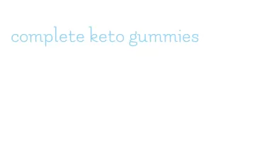 complete keto gummies