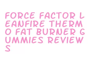 force factor leanfire thermo fat burner gummies reviews