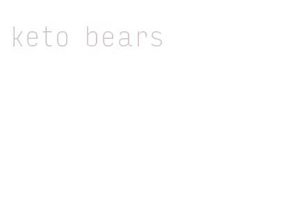 keto bears