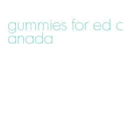 gummies for ed canada