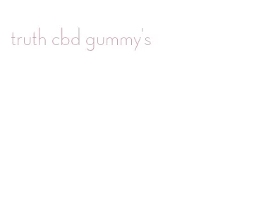 truth cbd gummy's