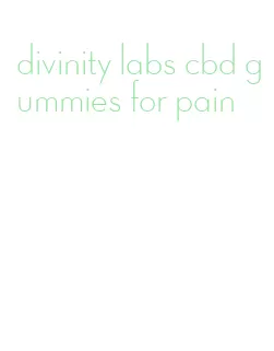 divinity labs cbd gummies for pain