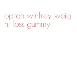 oprah winfrey weight loss gummy