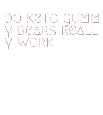 do keto gummy bears really work