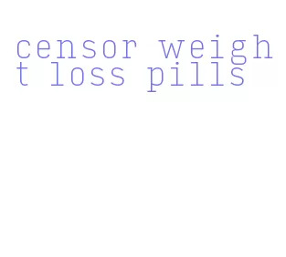 censor weight loss pills