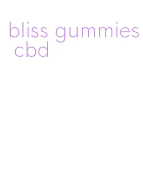 bliss gummies cbd