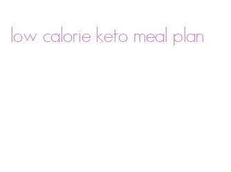 low calorie keto meal plan