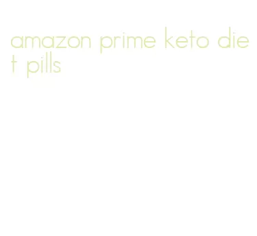 amazon prime keto diet pills