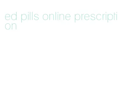 ed pills online prescription