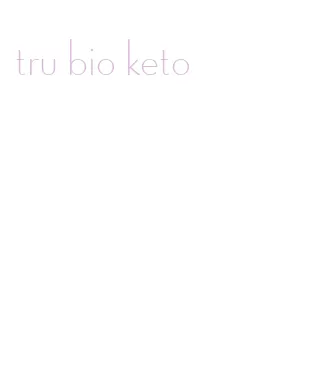 tru bio keto