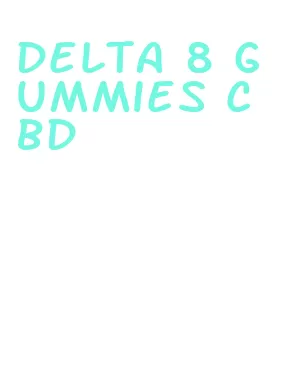 delta 8 gummies cbd