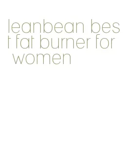 leanbean best fat burner for women