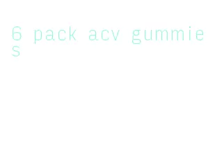 6 pack acv gummies