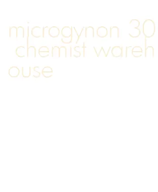 microgynon 30 chemist warehouse