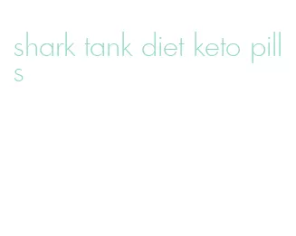 shark tank diet keto pills