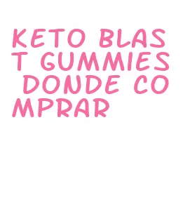 keto blast gummies donde comprar