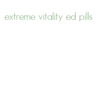 extreme vitality ed pills