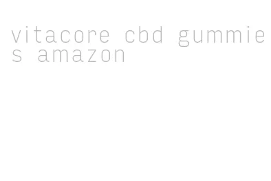 vitacore cbd gummies amazon