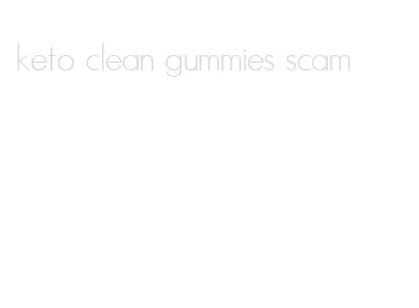 keto clean gummies scam