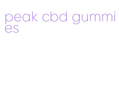 peak cbd gummies