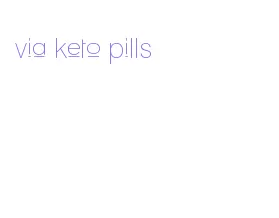 via keto pills