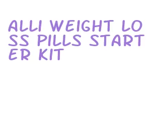 alli weight loss pills starter kit