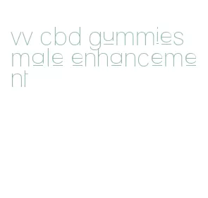 vv cbd gummies male enhancement