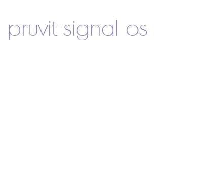 pruvit signal os