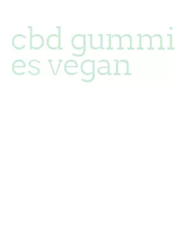 cbd gummies vegan