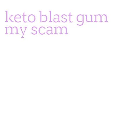 keto blast gummy scam