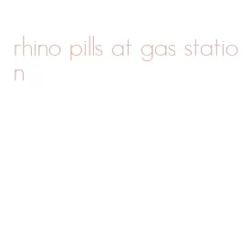 rhino pills at gas station