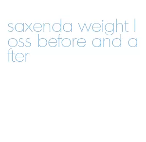 saxenda weight loss before and after