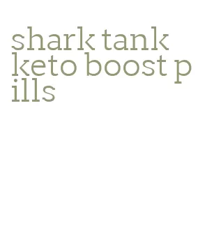 shark tank keto boost pills