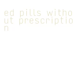 ed pills without prescription