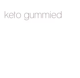 keto gummied