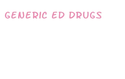 generic ed drugs