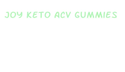 joy keto acv gummies