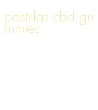 pastillas cbd gummies