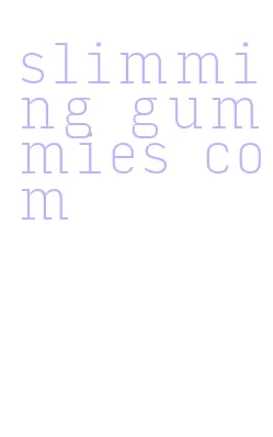 slimming gummies com