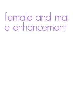 female and male enhancement