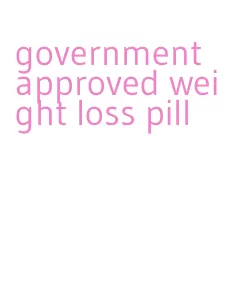 government approved weight loss pill