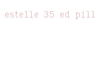 estelle 35 ed pill